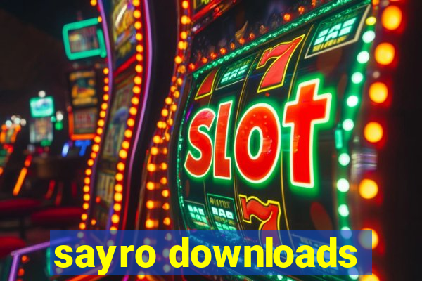 sayro downloads